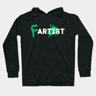 FARTIST Hoodie